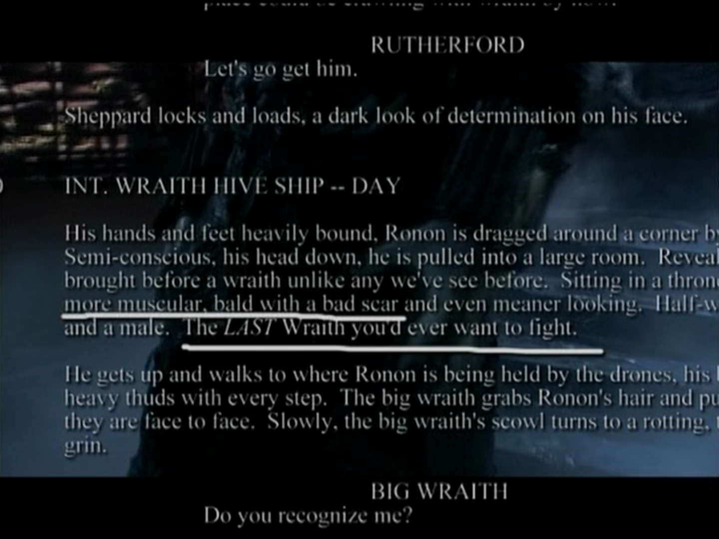 Die Beschreibung des Big Wraith im Drehbuch